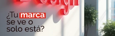 ¿Tu marca se ve... o solo está?